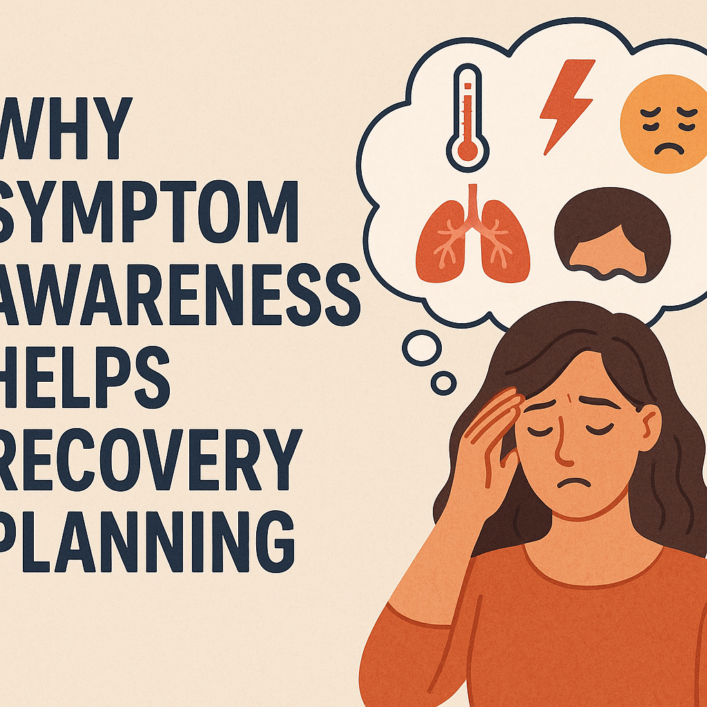 symptom awareness recovery planning illustration for Why symptom awareness helps recovery planning